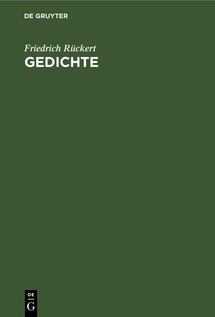 Gedichte - Friedrich Rückert