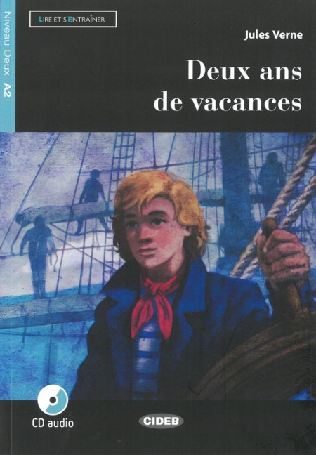 Deux ans de vacances. Französische Lektüre für das 2. und 3. Lernjahr. Lektüre + Audio-CD - Jules Verne