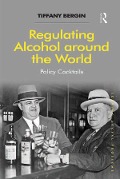 Cover-Bild zum Titel 'Regulating Alcohol around the World' von 'Tiffany Bergin'
