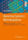 Cover-Bild zum Titel 'Operating Systems / Betriebssysteme' von 'Christian Baun'