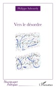 Cover-Bild zum Titel 'Vers le désordre' von 'Philippe Sabourdy'