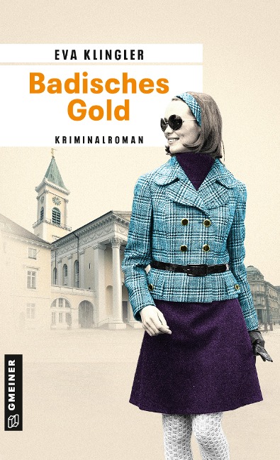 Badisches Gold - Eva Klingler