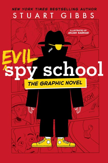 Evil Spy School the Graphic Novel - Stuart Gibbs