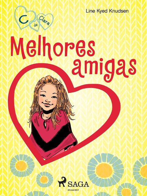 C de Clara 1 - Melhores amigas - Line Kyed Knudsen
