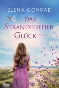 Cover-Bild zum Titel 'Das Strandfliederglück' von 'Elena Conrad'