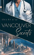 Vancouver Secrets - Mrs Kristal