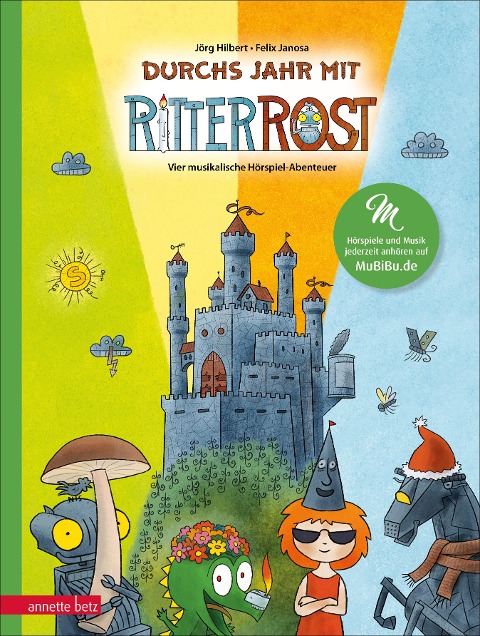Durchs Jahr mit Ritter Rost - mit vielen Songs zum Streamen und Anleitungen zum Kreativsein - Jörg Hilbert, Felix Janosa