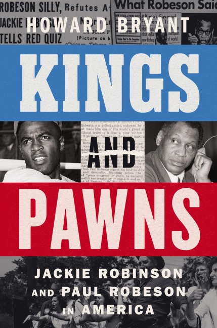 Kings and Pawns - Howard Bryant