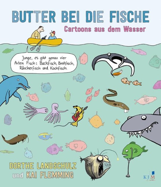 Butter bei die Fische - Dorthe Landschulz, Kai Flemming