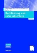 Cover-Bild zum Titel 'Buchführung und Jahresabschluss' von 'Gottfried Bähr, Stephan List, Wolf F. Fischer-Winkelmann'