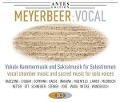 Meyerbeer: Vocal - Chudak;Badczong;Gorynina;Hagge;Inagawa;u. a.
