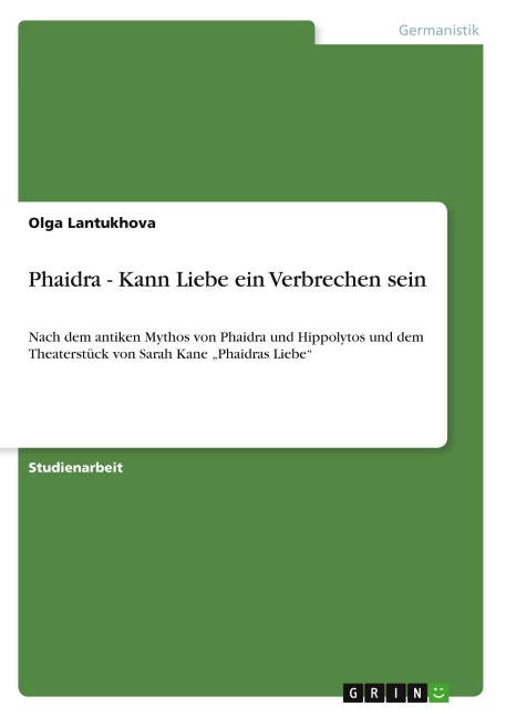 Phaidra - Kann Liebe ein Verbrechen sein - Olga Lantukhova