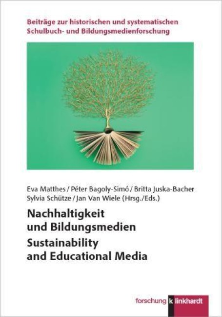 Nachhaltigkeit und Bildungsmedien Sustainability and Educational Media - 