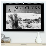 Cover-Bild zum Titel 'Side-Clicks Amerika in schwarz-weiß (hochwertiger Premium Wandkalender 2026 DIN A2 quer), Kunstdruck in Hochglanz' von 'Simone Schaupp'