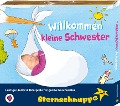 Willkommen kleine Schwester - Margit Sarholz, Werner Meier