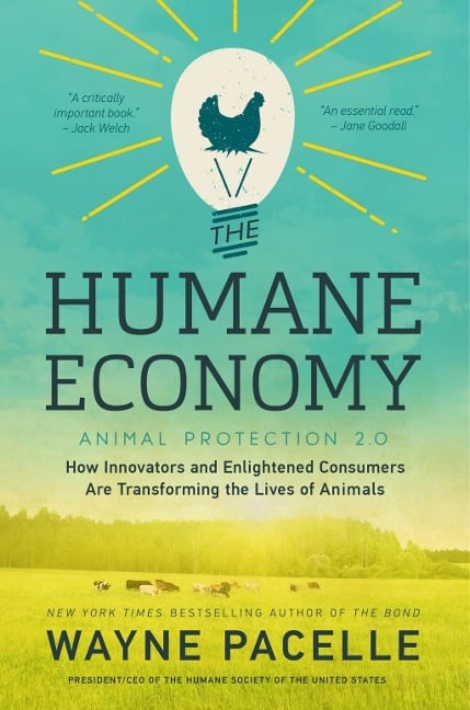 The Humane Economy - Wayne Pacelle