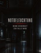 Cover-Bild zum Titel 'Notbeleuchtung' von 'Dominik Mikulaschek'