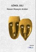 Gönül Dili - Hasan Hüseyin Arslan