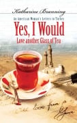 Cover-Bild zum Titel 'Yes, I Would...' von 'Katharine Branning'