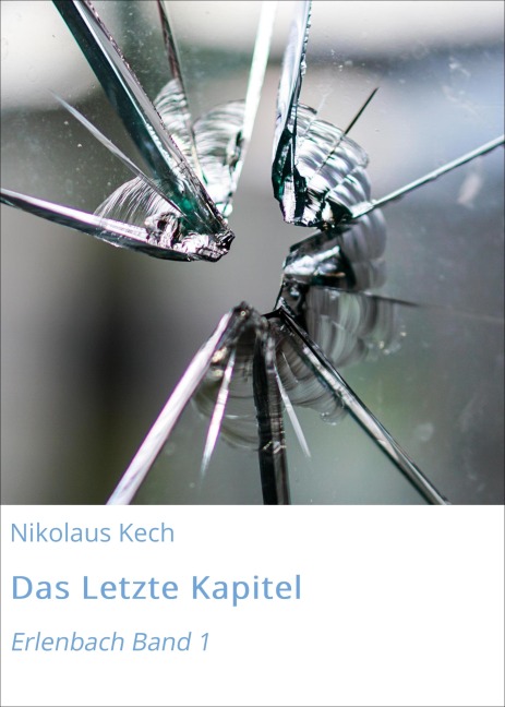 Das Letzte Kapitel - Nikolaus Kech