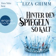 Cover-Bild zum Titel 'Hinter den Spiegeln so kalt' von 'Liza Grimm'