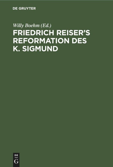 Friedrich Reiser's Reformation des K. Sigmund - 