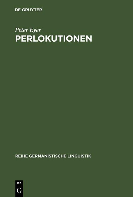 Perlokutionen - Peter Eyer