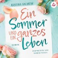 Cover-Bild zum Titel 'Ein Sommer und ein ganzes Leben' von 'Kristina Valentin'