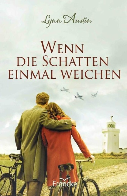 Wenn die Schatten einmal weichen - Lynn Austin