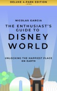 Cover-Bild zum Titel 'The Enthusiast's Guide to Disney World' von 'Nicolas Garcia'