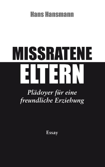 Missratene Eltern - Hans Hansmann