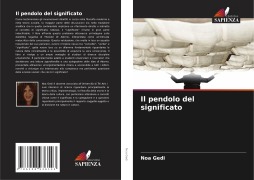 Cover-Bild zum Titel 'Il pendolo del significato' von 'Noa Gedi'