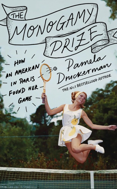The Monogamy Prize - Pamela Druckerman