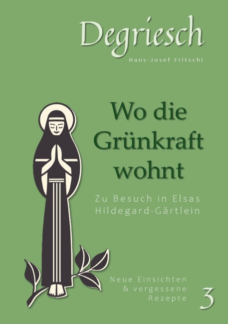 Degriesch 3: Wo die Grünkraft wohnt - Hans-Josef Fritschi