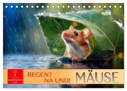 Regen? Na und! Mäuse (Tischkalender 2026 DIN A5 quer), CALVENDO Monatskalender - Peter Roder