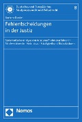 Cover-Bild zum Titel 'Fehlentscheidungen in der Justiz' von 'Barbara Dunkel'