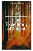 Cover-Bild zum Titel 'The Excellency of Christ' von 'Jonathan Edwards'