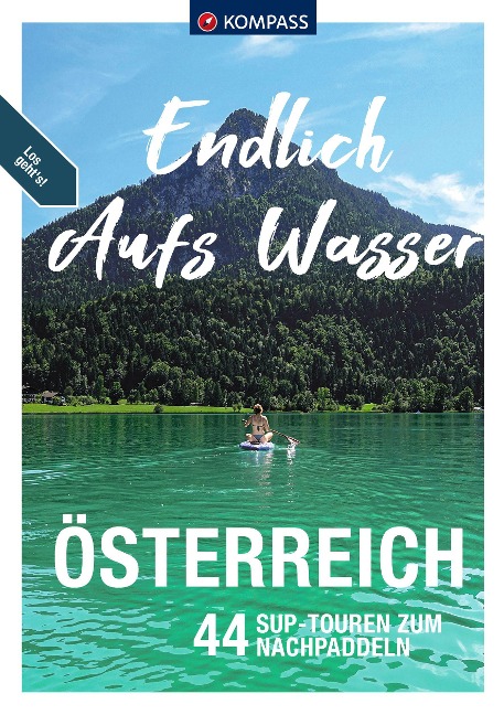 KOMPASS Endlich Aufs Wasser - Österreich - Katharina Winklehner, Victoria Winklehner