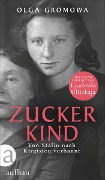 Cover-Bild zum Titel 'Zuckerkind' von 'Olga Gromowa'