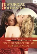Cover-Bild zum Titel 'Ein Duke wird wehrlos vor Verlangen' von 'Laura Lee'
