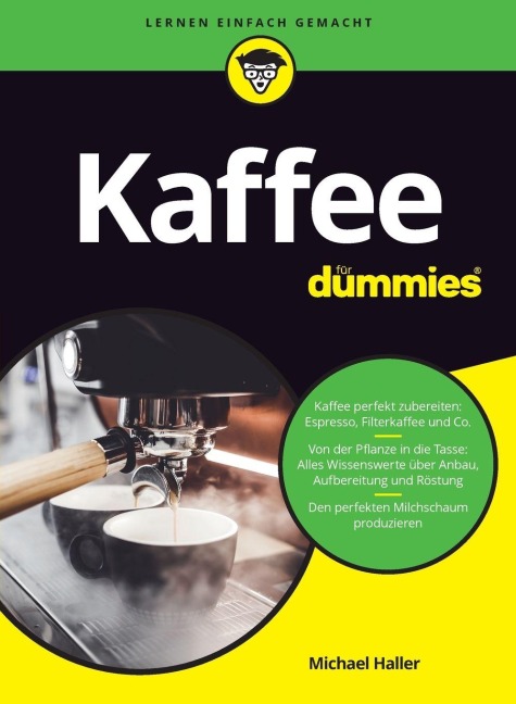 Kaffee für Dummies - Michael Haller