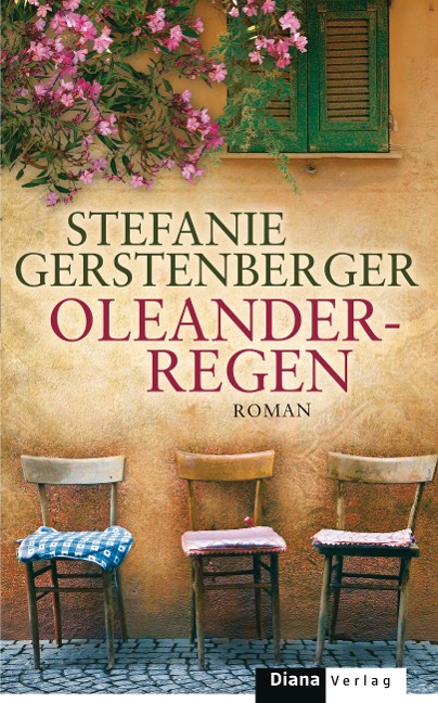 Oleanderregen - Stefanie Gerstenberger