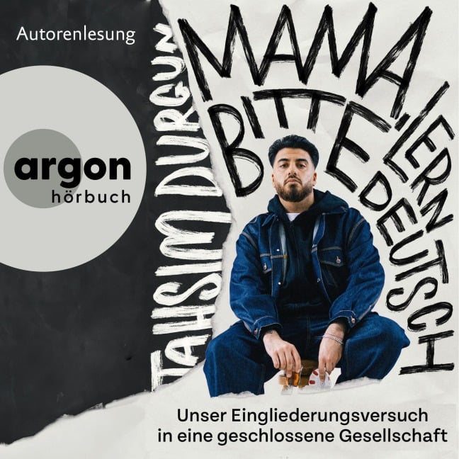 "Mama, bitte lern Deutsch" - Tahsim Durgun