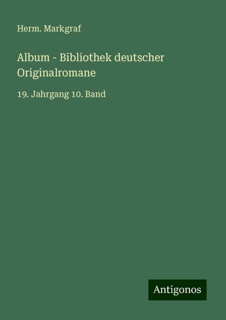 Album - Bibliothek deutscher Originalromane - Herm. Markgraf