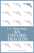 Cover-Bild zum Titel 'An Oxford Tragedy' von 'J. C. Masterman'