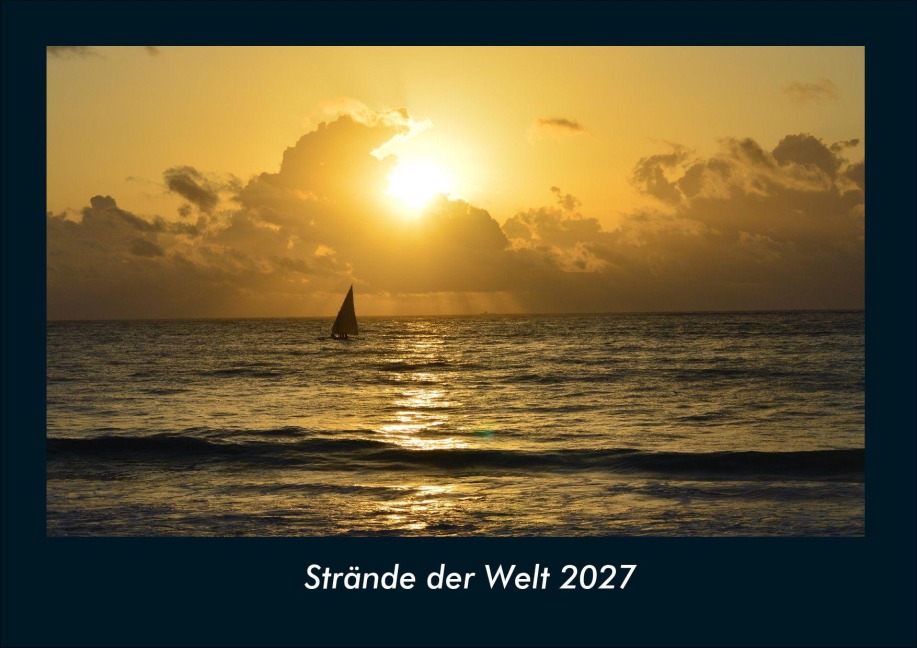 Strände der Welt 2027 Fotokalender DIN A4 - Tobias Schmitt, Kevin Heber