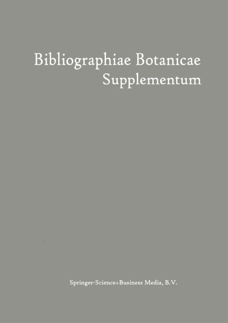 Bibliographiae Botanicae Supplementum - Wilhelm Junk