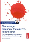 Cover-Bild zum Titel 'Eisenmangel - Erkennen, therapieren, kontrollieren' von 'Christian Schuberth'