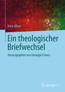 Cover-Bild zum Titel 'Ein theologischer Briefwechsel' von 'Hans Albert'