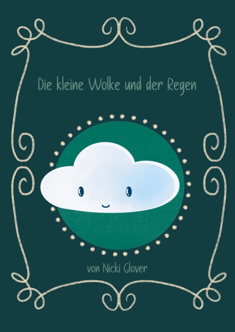 Die kleine Wolke und der Regen - Nicki Glover